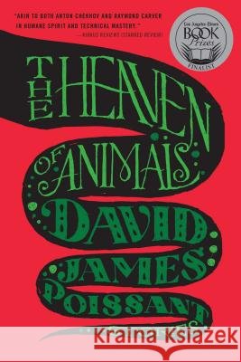 The Heaven of Animals: Stories