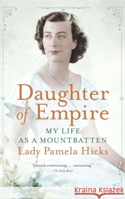 Daughter of Empire: My Life as a Mountbatten