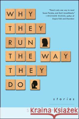 Why They Run the Way They Do: Stories
