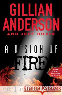 A Vision of Fire: Book 1 of the Earthend Sagavolume 1