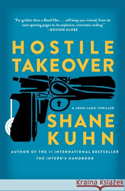 Hostile Takeover: A John Lago Thrillervolume 2