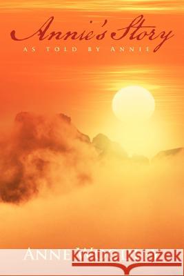 Annie's Story as Told by Annie