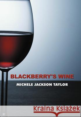 Blackberry's Wine