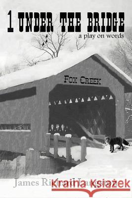 1 Under the Bridge: A play on words