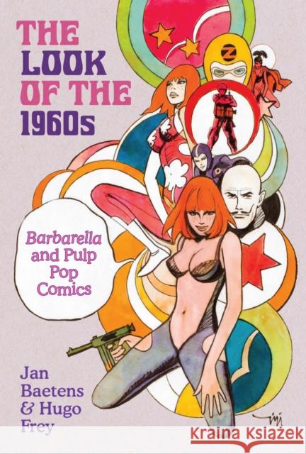 The Look of the 1960s: Barbarella and Pulp Pop Comics