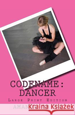 Codename: Dancer (Large Print Edition): A Dani Spevak Mystery