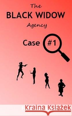 The Black Widow Agency - Case #1
