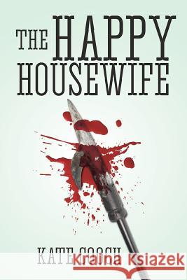 The Happy Housewife: (samantha Sherman Book 1)