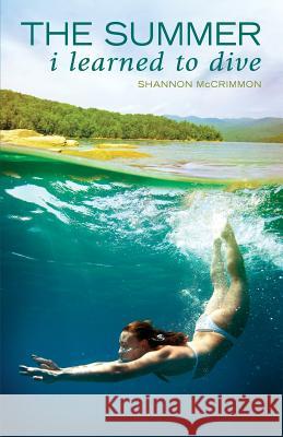 The Summer I Learned to Dive