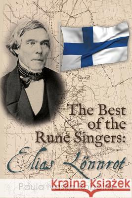 The Best of the Rune Singers: Elias Lönnrot