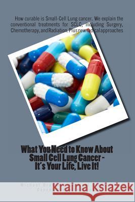 What You Need to Know About Small Cell Lung Cancer - It's Your Life, Live It!