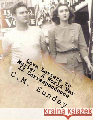 Love Letters to Marie: A World War II Correspondence