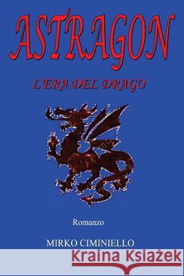 Astragon - L'era del drago