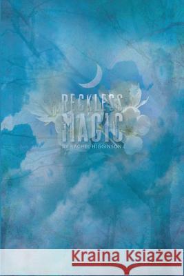 Reckless Magic: The Star-Crossed Series