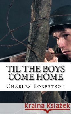 Til the Boys Come Home: A play about the Second World War