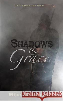 Shadows and Grace