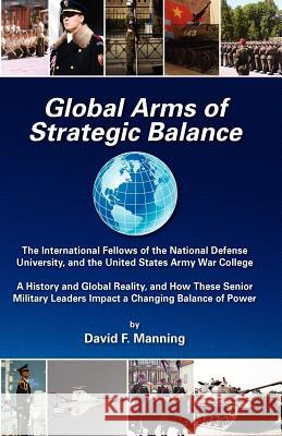 Global Arms of Strategic Balance: Global Arms Series