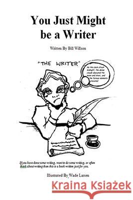 You Just Might be a Writer