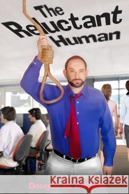 The Reluctant Human