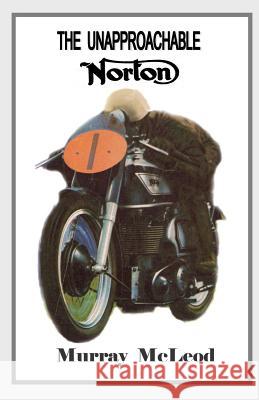 The Unapproachable Norton