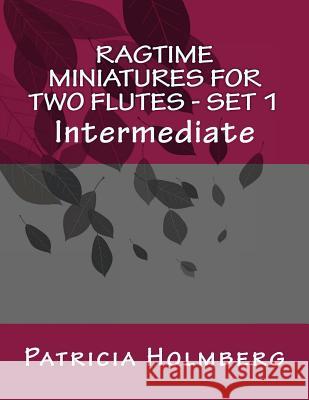 Ragtime Miniatures for Two Flutes - Set 1