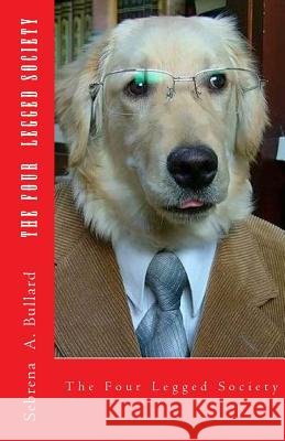 The Four legged Society