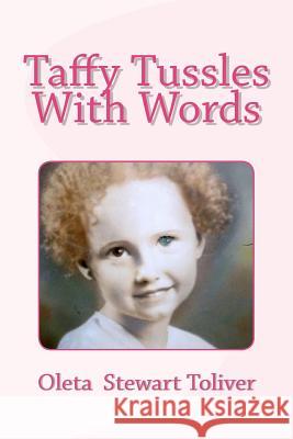 Taffy Tussles With Words