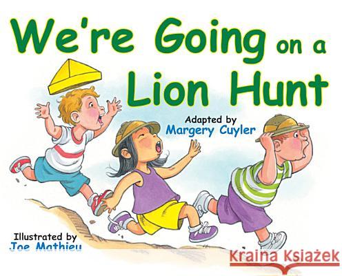 We're Going on a Lion Hunt