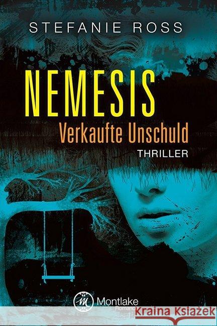 Nemesis : Verkaufte Unschuld