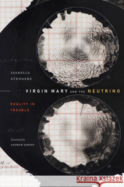 Virgin Mary and the Neutrino: Reality in Trouble