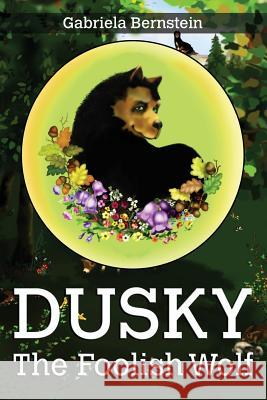 Dusky, the foolish wolf