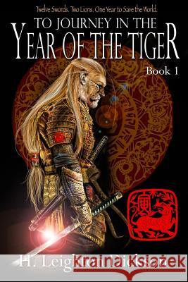 To Journey in the Year of the Tiger: Tails of the Upper Kingdom: Book 1