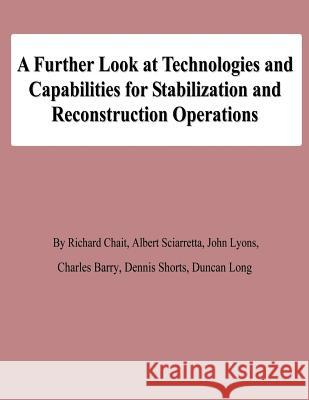 A Further Look at Technologies and Capabilities for Stabilization and Reconstruction Operations