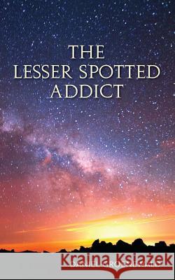 The Lesser Spotted Addict