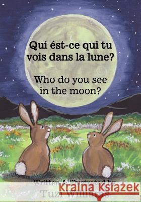 Who do you see in the moon? / Qui ést-ce qui tu vois dans la lune?