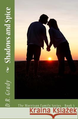 Shadows and Spice: The Morrison Family Series - Book 5