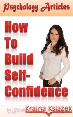 Psychology Articles: How to build self-confidence