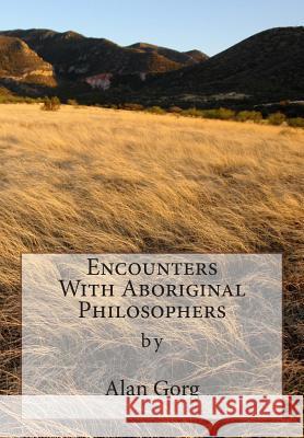 Encounters With Aboriginal Philosophers