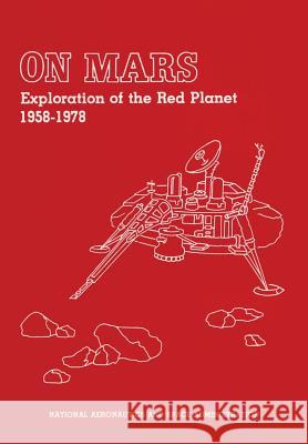 On Mars: Exploration of the Red Planet 1958-1978