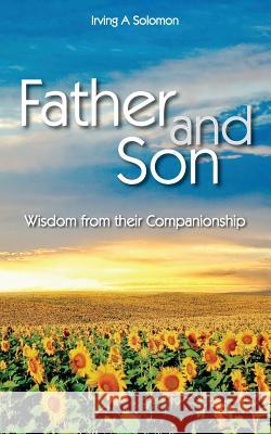 Father and Son: Wisdom from their Companionship