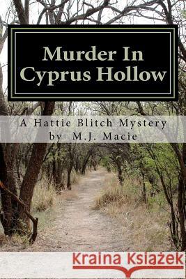 Murder In Cyprus Hollow: A Hattie Blitch Mystery
