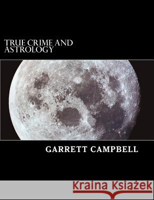 True Crime and Astrology