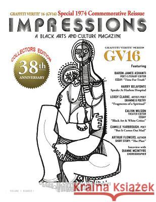 GRAFFITI VERITE' 16 (GV16) Special 1974 Commemorative Reissue IMPRESSIONS A Black Arts And Culture Magazine