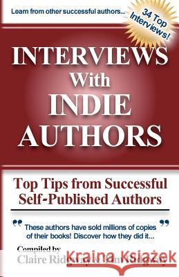 Interviews with Indie Authors: Top Tips from Successful Self-Published Authors