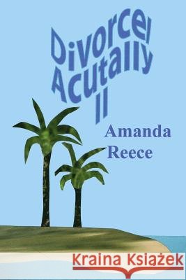 Divorce, Actually II: The Spanish Connection