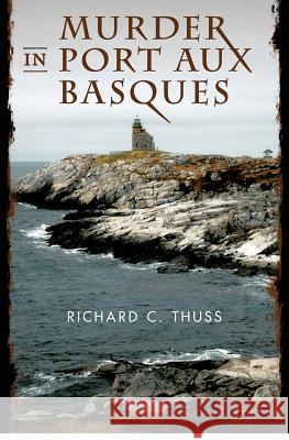 Murder in Port Aux Basques