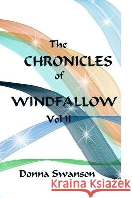 The Chronicles of Windfallow: Vol II