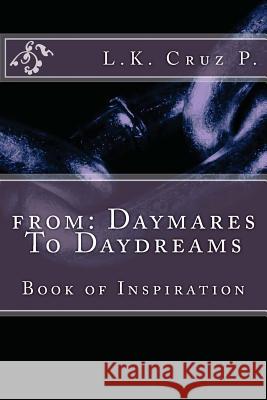 From: Daymares To Daydreams: Daymares To Daydream