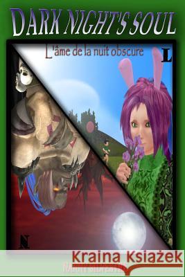Dark Night Soul: L'âme de la nuit obscure