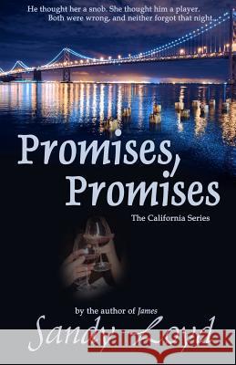 Promises, Promises: The California Series